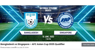 বাংলাদেশ-সিঙ্গাপুর ম্যাচ নিয়ে তুমুল উন্মাদনা, টিকিটের জন্য হাহাকার