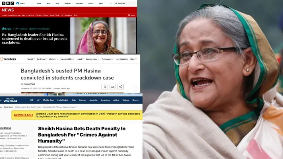 শেখ হাসিনার মৃত্যুদণ্ডের রায়ের খবর বিশ্ব মিডিয়ায়